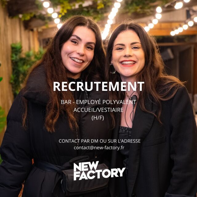 Le @newfactory_nantes recrute envoyez nous vos candidatures en DM ou par mail📢
